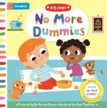 Campbell Big Steps  No More Dummies: Giving Up Your Dummy - Marie Kyprianou; Campbell Books (Board book) 17-03-2022 