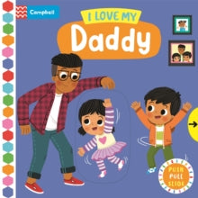 Campbell Busy Books  I Love My Daddy - Louise Forshaw; Campbell Books (Board book) 28-04-2022 