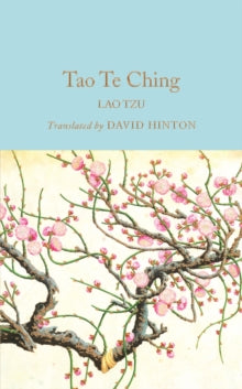 Macmillan Collector's Library  Tao Te Ching - Lao Tzu; David Hinton (HARDCOVER) 07-07-2022 