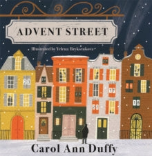 Advent Street - Carol Ann Duffy, DBE (Hardback) 10-11-2022 