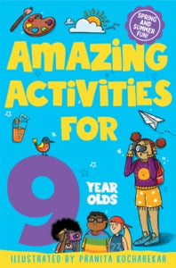 Amazing Activities for 9 year olds: Spring and Summer! - Macmillan Children's Books (Paperback) 22-06-2023 