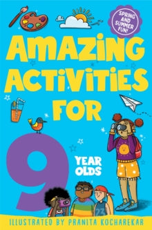 Amazing Activities for 9 year olds: Spring and Summer! - Macmillan Children's Books (Paperback) 22-06-2023 