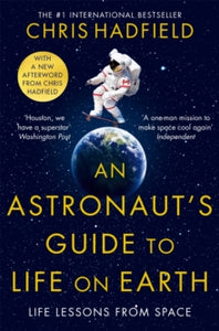 An Astronaut's Guide to Life on Earth - Chris Hadfield (Paperback) 14-10-2021 