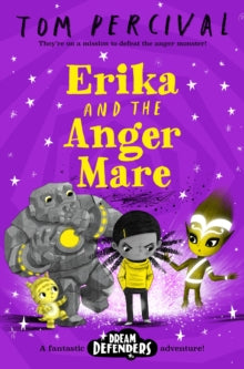 Dream Defenders  Erika and the Angermare - Tom Percival (Paperback) 14-10-2021 