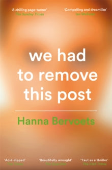We Had To Remove This Post - Hanna Bervoets; Emma Rault (Paperback) 01-06-2023 
