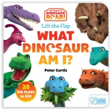 What Dinosaur Am I? A Lift-the-Flap Book - Peter Curtis (Board book) 01-09-2022 