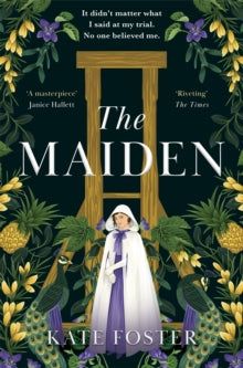 The Maiden: The Award-Winning, Daring, Feminist Debut Novel - Kate Foster (Paperback) 29-02-2024 