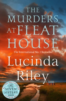The Murders at Fleat House: The new novel from the author of the million-copy bestselling The Seven Sisters series - Lucinda Riley (Hardback) 26-05-2022 