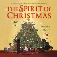 The Spirit of Christmas - Nancy Tillman (Board Book) 13-10-2022 