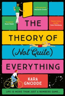 The Theory of (Not Quite) Everything: the most beautiful and uplifting novel of 2023 - Kara Gnodde (Hardback) 16-03-2023 