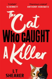 Conrad the Cat Detective  The Cat Who Caught a Killer - L T Shearer (Paperback) 22-06-2023 