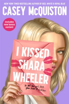 I Kissed Shara Wheeler - Casey McQuiston (Paperback) 08-06-2023 