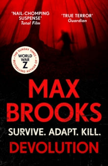Devolution: From the bestselling author of World War Z - Max Brooks (Paperback) 10-06-2021 