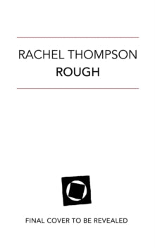 Rough: How violence has found its way into the bedroom and what we can do about it - Rachel Thompson (Paperback) 26-08-2021 