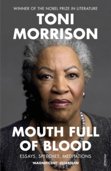 Mouth Full of Blood: Essays, Speeches, Meditations - Toni Morrison (Paperback) 13-02-2020 