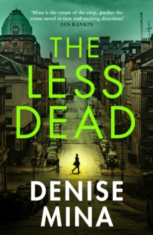 The Less Dead: Shortlisted for the COSTA Prize - Denise Mina (Paperback) 13-05-2021 