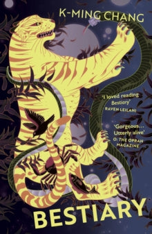 Bestiary: The blazing debut novel about queer desire and buried secrets - K-Ming Chang (Paperback) 03-02-2022 