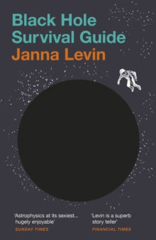 Black Hole Survival Guide - Janna Levin (Paperback) 15-03-2022 
