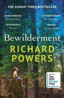 Bewilderment: Shortlisted for the Booker Prize 2021 - Richard Powers (Paperback) 01-11-2022 
