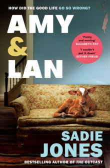 Amy and Lan: The enchanting new novel from the Sunday Times bestselling author of The Outcast - Sadie Jones (Paperback) 15-06-2023 