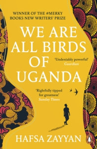 We Are All Birds of Uganda - Hafsa Zayyan (Paperback) 27-01-2022 
