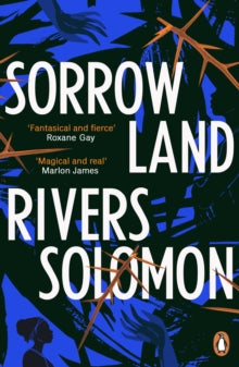 Sorrowland - Rivers Solomon (Paperback) 07-04-2022 
