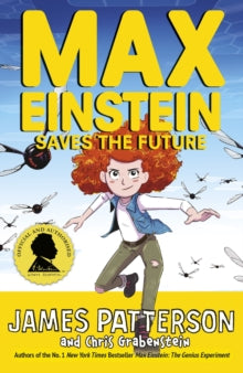 Max Einstein Series  Max Einstein: Saves the Future - James Patterson (Paperback) 10-06-2021 