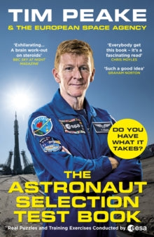 The Astronaut Selection Test Book: Do You Have What it Takes for Space? - Tim Peake; The European Space Agency (Paperback) 31-10-2019 