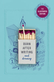 Burn After Writing (Illustrated): TIK TOK MADE ME BUY IT! - Rhiannon Shove (Paperback) 12-08-2021 