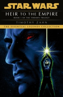 Heir to the Empire: Book 1 (Star Wars Thrawn trilogy) - Timothy Zahn (Paperback) 01-07-2021 