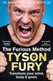 The Furious Method: The Sunday Times bestselling guide to a healthier body & mind - Tyson Fury (Paperback) 20-01-2022 