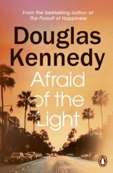 Afraid of the Light - Douglas Kennedy (Paperback) 07-04-2022 
