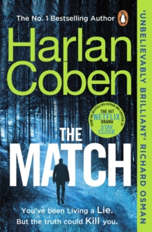 The Match: From the #1 bestselling creator of the hit Netflix series Stay Close - Harlan Coben (Paperback) 08-12-2022 