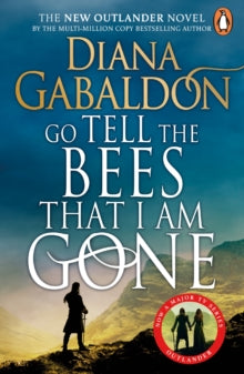 Outlander  Go Tell the Bees that I am Gone: (Outlander 9) - Diana Gabaldon (Paperback) 13-09-2022 