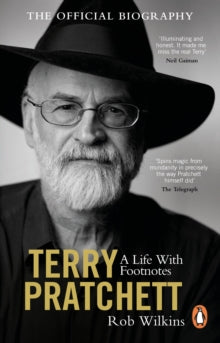 Terry Pratchett: A Life With Footnotes: The Official Biography - Rob Wilkins (Paperback) 20-07-2023 