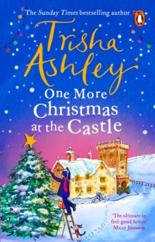 One More Christmas at the Castle: A heart-warming and uplifting new festive read from the Sunday Times bestseller - Trisha Ashley (Paperback) 27-10-2022 