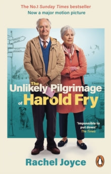 Harold Fry  The Unlikely Pilgrimage Of Harold Fry: The film tie-in edition to the major motion picture - Rachel Joyce (Paperback) 13-04-2023 Long-listed for Man Booker Prize for Fiction 2012 (UK).
