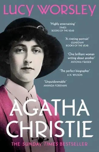 Agatha Christie: The Sunday Times Bestseller - Lucy Worsley (Paperback) 31-08-2023 