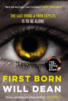 First Born: Fast-paced and full of twists and turns, this is edge-of-your-seat reading - Will Dean (Hardback) 14-04-2022 
