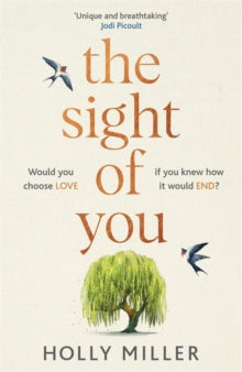 The Sight of You: An unforgettable love story and Richard & Judy Book Club pick - Holly Miller (Hardback) 11-06-2020 