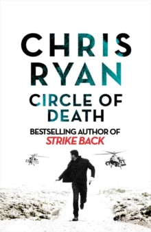 Circle of Death: A Strike Back Novel (5) - Chris Ryan (Paperback) 20-08-2020 