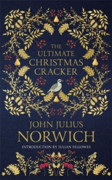 The Ultimate Christmas Cracker - John Julius Norwich (Paperback) 11-11-2021 