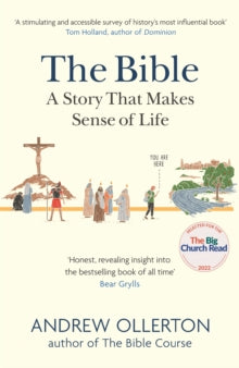 The Bible: A Story that Makes Sense of Life - Andrew Ollerton (Paperback) 09-12-2021 