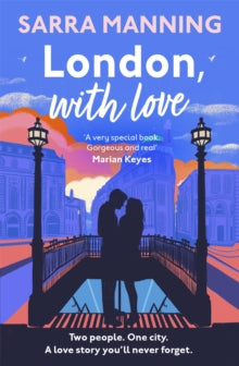 London, With Love: The romantic and unforgettable story of two people, whose lives keep crossing over the years - Sarra Manning (Hardback) 05-05-2022 
