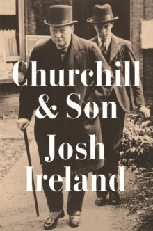 Churchill & Son - Josh Ireland (Paperback) 26-05-2022 