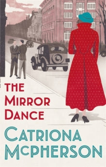 The Mirror Dance - Catriona McPherson (Paperback) 22-07-2021 