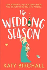 The Wedding Season: the feel-good romantic comedy of the year! - Katy Birchall (Paperback) 26-05-2022 