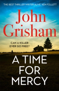 A Time for Mercy: John Grisham's Latest No. 1 Bestseller - John Grisham (Paperback) 08-07-2021 