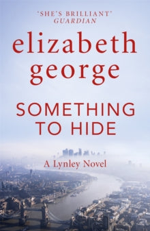 Inspector Lynley  Something to Hide: An Inspector Lynley Novel: 21 - Elizabeth George (Hardback) 11-01-2022 