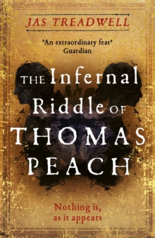 The Infernal Riddle of Thomas Peach: Daily Express Books of the Year: 'a clever, playful mystery' - Jas Treadwell (Paperback) 07-04-2022 